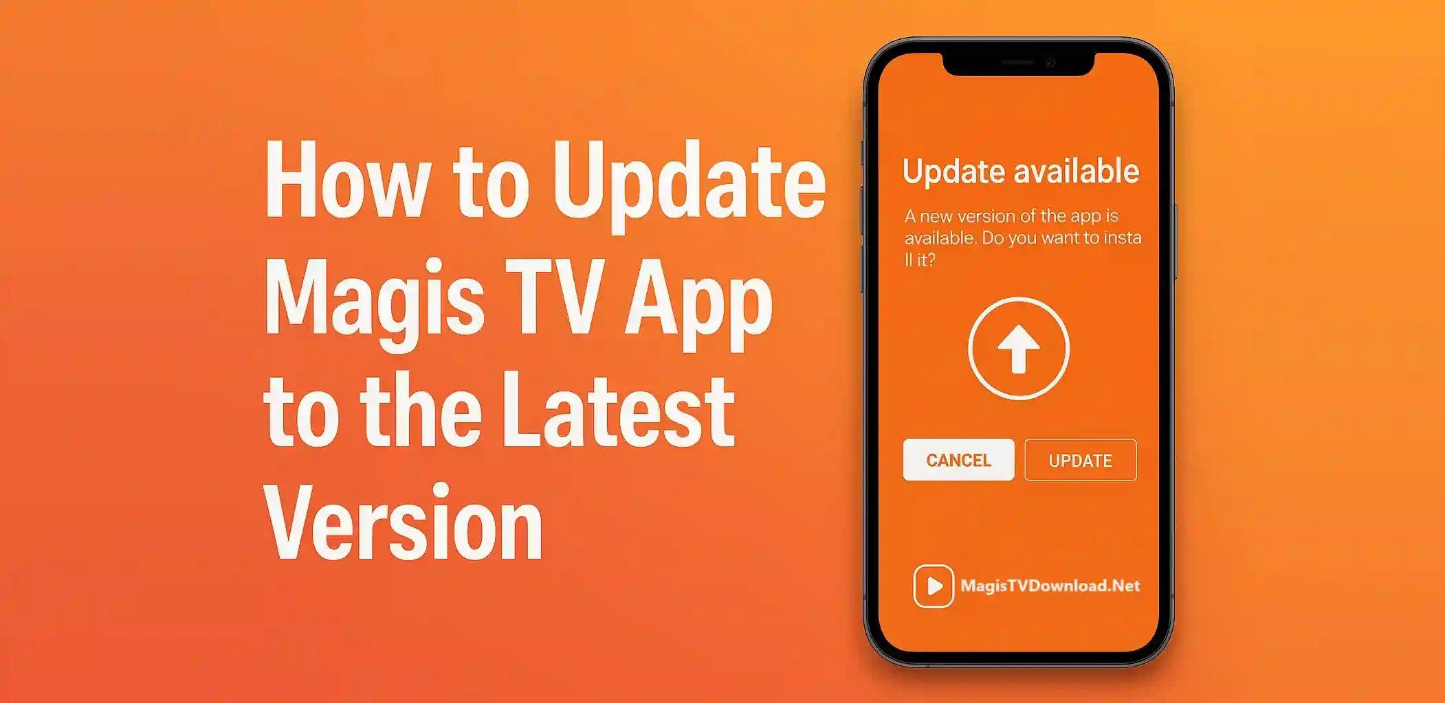 How to Update Magis TV App to the Latest Version