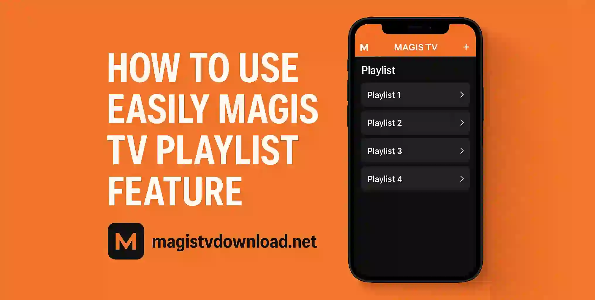 How to Use Easily Magis TV Playlist Feature