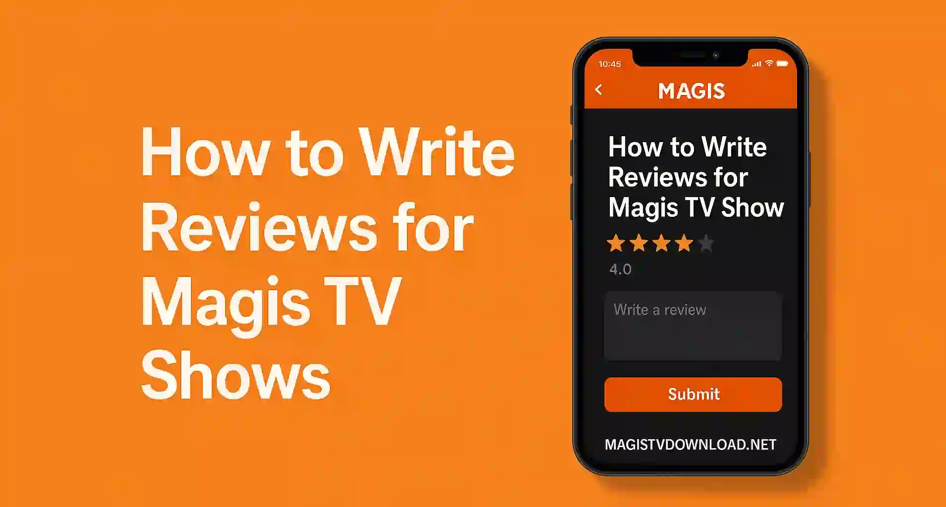 How to Write Reviews for Magis TV Shows