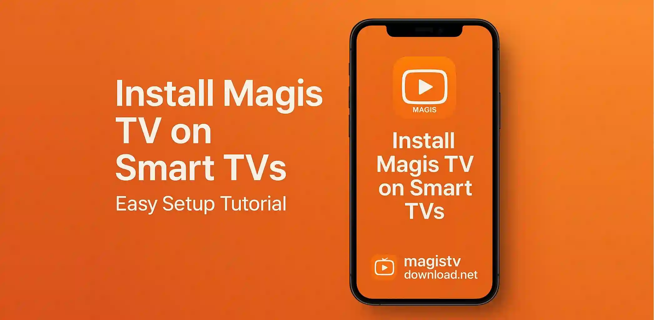 Install Magis TV on Smart TVs – Easy Setup Tutorial