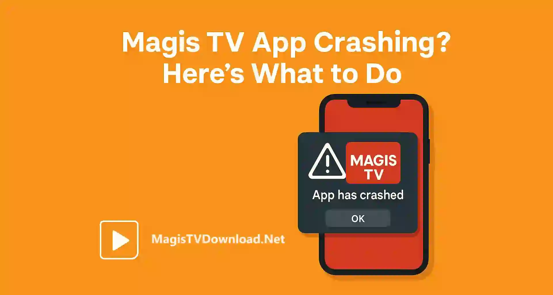 Magis TV App Crashing? Here What to Do