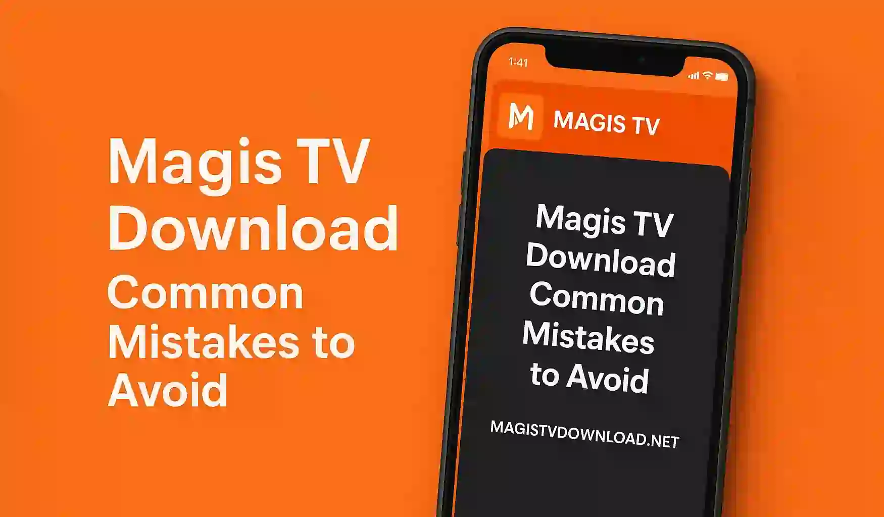 Magis TV Download: Common Mistakes to Avoid