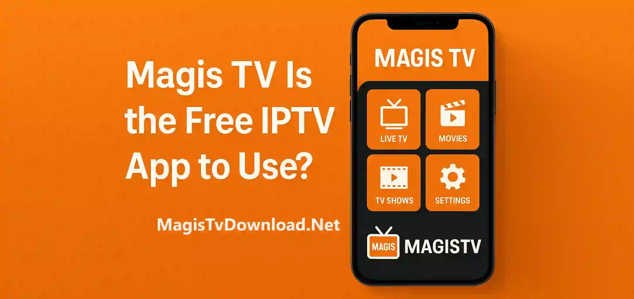 Magis TV is the Free IPTV App to Use?
