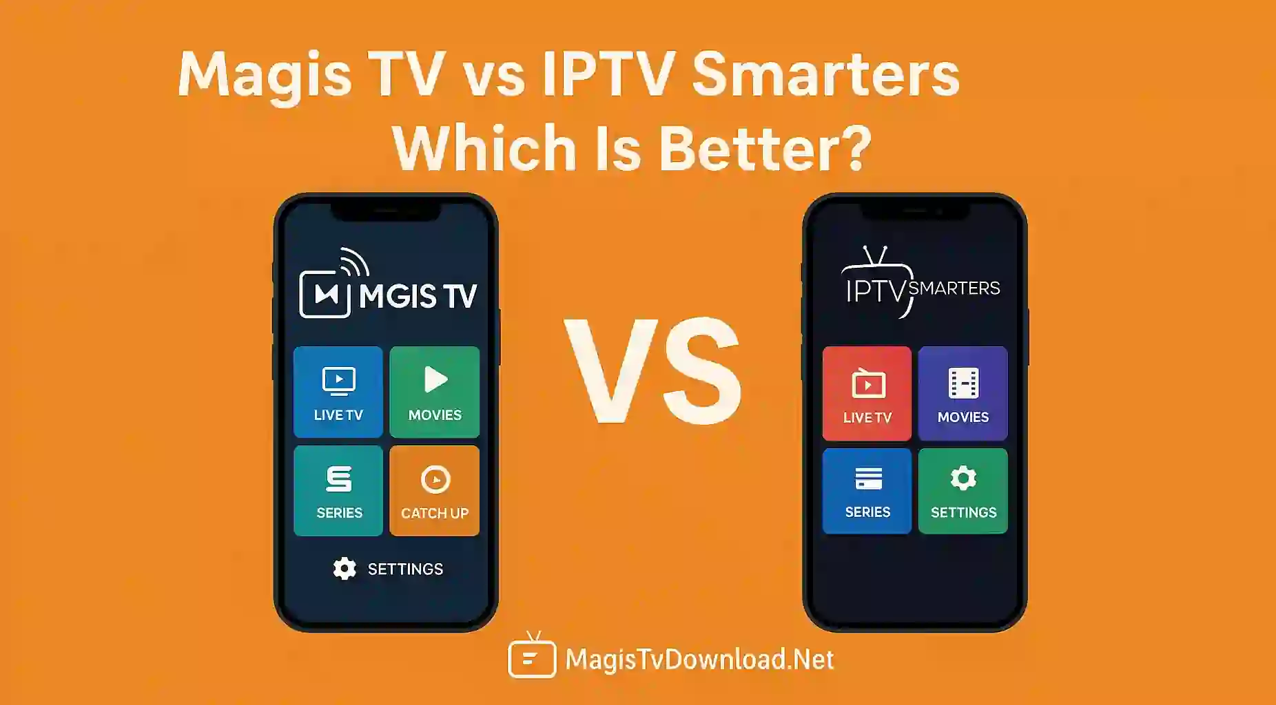 Magis TV vs IPTV Smarters – Which Is Better?